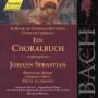 Bach / Gnann / Rubens / Danz / Taylor / Rilling - Chorale Book: German Mass