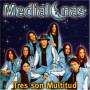 Medialunas - Tres Son Multitud