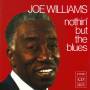 Joe Williams / Red Holloway / Ray Brown / + - NOTHINBUT T.BLUES