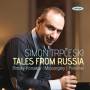 Simon Trpceski - Tales from Russia-Werke fr Piano solo