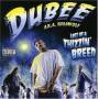 Dubee Aka Sugawolf - Last Of A Thizzin Breed 1