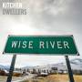 The Kitchen Dwellers - Wise River