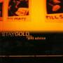 Stay Gold - Pills And Advice