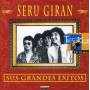 Seru Giran - Sus Grandes Exitos