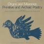 Reading Of Primitive & Archaic - Primitive Archaic Poetry / Var