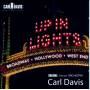 Bbc Concert Orchestra - Up In Lights: Broadway-hollywood-west End