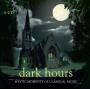 Various - Dark Hours-Mystic Moments Of Classical Music