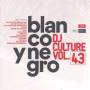 Various - Blanco Y Negro DJ Culture Vol.43
