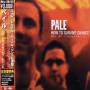 Pale - How To Survive Chance