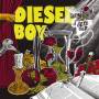 Diesel Boy - Gets Old (col. Vinyl)