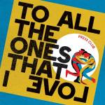 Press Club - To All the Ones that I Love