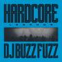 DJ Buzz Fuzz - Hardcore Legends