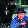 Mellow Man Ace - From The Darkness Into