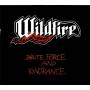 Wildfire - Brute Force & Ignorance