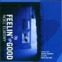 Noel Elmowy - FEELIN' GOOD