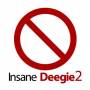 Deegie - Insane Deegie 2