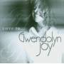 Gwendolyn Joy - Love Is..
