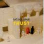 Fatima Spar & Freedom Fries - Trust