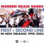 Modern Brass Bands: First & Second Line / Various - Modern Brass Bands: First & Second Line / Various