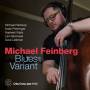 Michael Quartet Feinberg / Quintet - Blues Variant