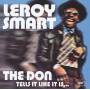 Leroy Smart - The Don Tells It Like It Is
