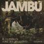 Various - Jamb-e os mticos sons da amaznia