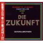 Die Zukunft (Hengst, Rellm, Guz) - Sisters & Brothers