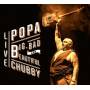 Popa Chubby - Big Bad and Beautiful