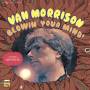 van Morrison - Blowin' Your Mind!