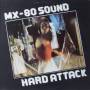 Mx-80 Sound - Hard Attack