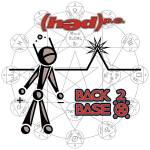 (hed) P.e. - Back 2 Base X (Remastered) (Suburban Noize Records