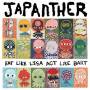 Japanther - Eat Like Lisa Act Like Bart