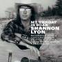 Shannon Lyon - My Throat is Sore
