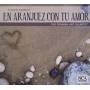 Spanish Art Guitar Quartet - En Aranjuez Con Tu Amor