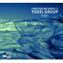 Christian Muthspiel / Yodel Group - Huljo