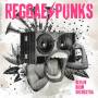Berlin Boom Orchestra - Reggae Punks (+CD)