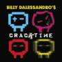 Billy Dalessandro - Cracktime