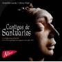 Cantigas De Santuarios / Various - Cantigas De Santuarios