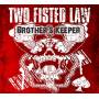 Two Fisted Law - Brother's Keeper