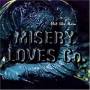 Misery Loves Co - Not Like Them