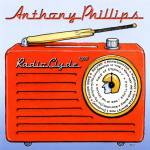 Anthony Phillips - Radio Clyde 1978 - Remastered & Expanded Edition