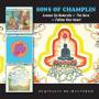 Sons Of Champlin - Loosen Up Naturally/The Sons/Follow Your Hear