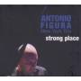 Antonio Figura / New York Trio - Strong Place