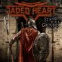 Jaded Heart - Stand Your Ground (Digipak)