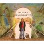 Jez Lowe - Ballad Beyond