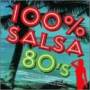 100% Salsa 80's / Various (jpn) - 100% Salsa 80's / Various