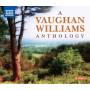 Various - A Vaughan Williams Anthology