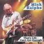 Mick Ralphs - That's Life..Can't Get Enough