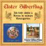 Elster Silberflug - Ich Fahr Dahin-Komm In Meinen Rosengarten
