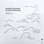 Liga Priede & Andrejs Grimms - Imants Kalnins: Klusas Dziesmas / Quiet Songs